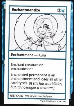 Enchantmentize (V.2) - Mystery Booster: Playtest Cards (Special)