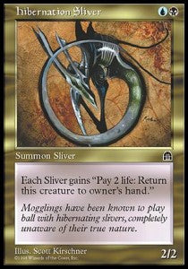 Hibernation Sliver - Stronghold (Uncommon)