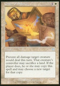 Chain of Silence - Onslaught (Uncommon) [ONS-12]