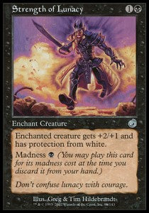 Strength of Lunacy - Torment (Uncommon) [TOR-86]