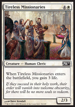 Tireless Missionaries - Magic 2011 (Common) [M11-36]
