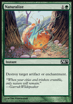 Naturalize - Magic 2012 (Common) [M12-185]