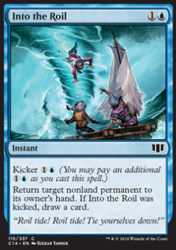 Into the Roil - Commander 2014 (Common) [C14-115]