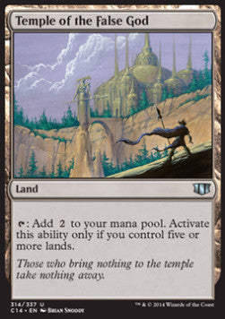 Temple of the False God - Commander 2014 (Uncommon) [C14-314]