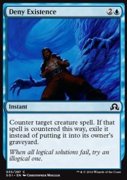 Deny Existence - Shadows over Innistrad (Common) [SOI-55]