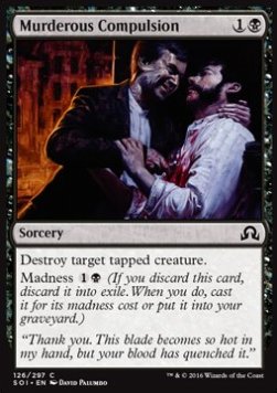 Murderous Compulsion - Shadows over Innistrad (Common) [SOI-126]