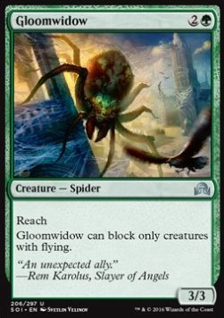 Gloomwidow - Shadows over Innistrad (Uncommon) [SOI-206]