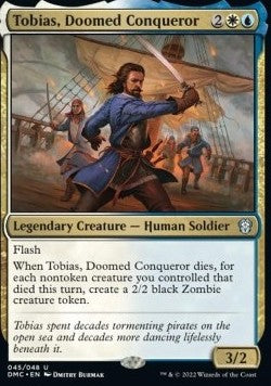 Tobias, Doomed Conqueror - Commander: Dominaria United (Uncommon) [DMC-45]