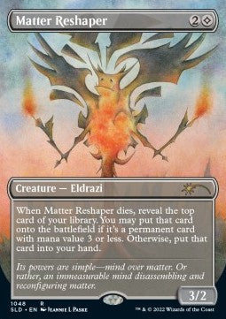 Matter Reshaper - Secret Lair Drop Series: August Superdrop 2022 (Rare) [SLDAUS-1048]