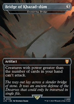 Ensnaring Bridge (V.1) - Commander: The Lord of the Rings: Tales of Middle-earth: Extras (Mythic) [XLTC-350]