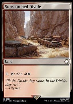 Sunscorched Divide - Universes Beyond: Fallout (Rare) [PIP-153]